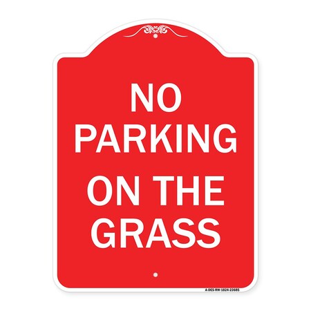 Signmission Designer Series Sign-No Parking on Grass, Red & White Aluminum Sign, 18" x 24", RW-1824-23685 A-DES-RW-1824-23685